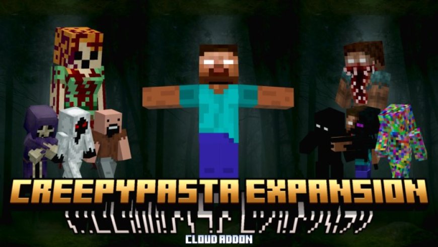 Creepypasta Expansion Addon (1.21) – MCPE/Bedrock Mod (Download)